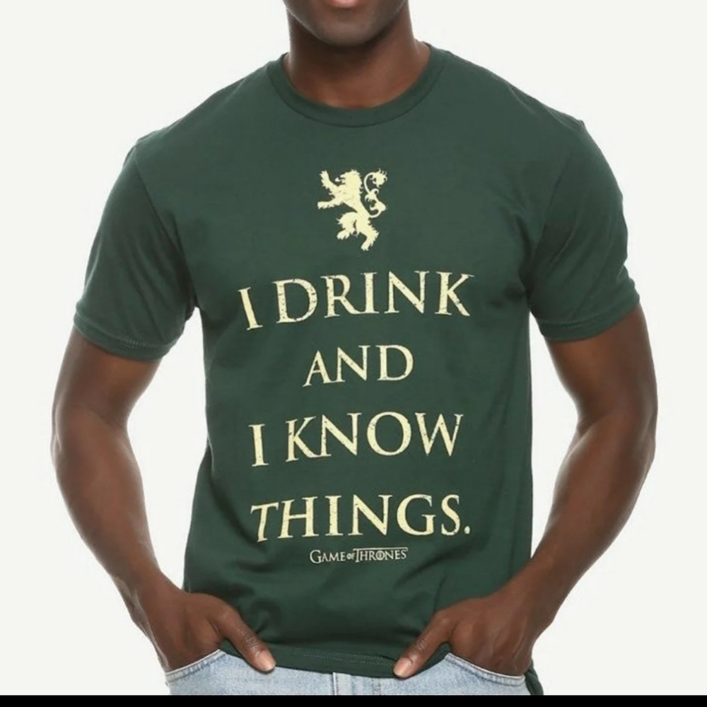 Game of thrones I drink and I know things t shirt size medium